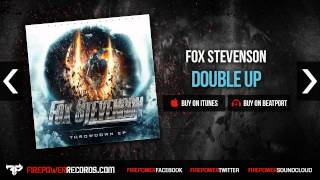 Fox Stevenson - Double Up