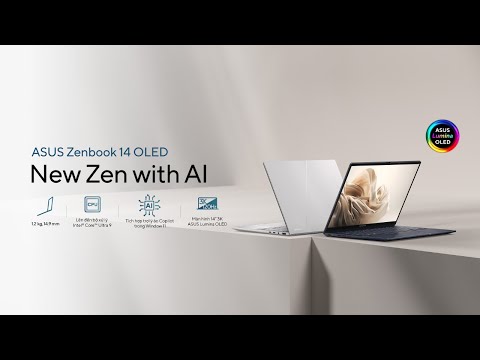 Laptop mỏng nhẹ ASUS Zenbook 14 OLED UX3405 mới - Thế hệ ZEN trang bị AI