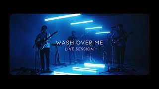 Meltt - Wash Over Me (Live Session)