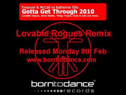 Emanuel & McCall vs Katherine Ellis "Gotta Get Through"