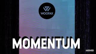 Woofax - Momentum
