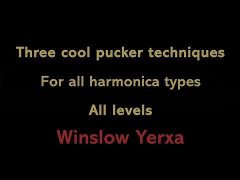 Three cool pucker techniques for harmonica