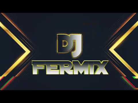 DJ FERMIX 😎🎚🎶🎧