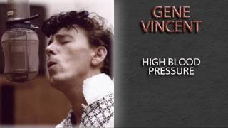 GENE VINCENT - HIGH BLOOD PRESSURE