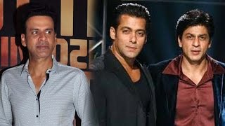 Here’s Why Manoj Bajpayee Is Thankful To Salman Khan and Shah Rukh Khan