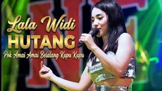 Download lagu LALA WIDI _ Hutang Pok Amai Amai Belalang Kupu Kupu  _ New Bella ft Ky DEMANG mp3