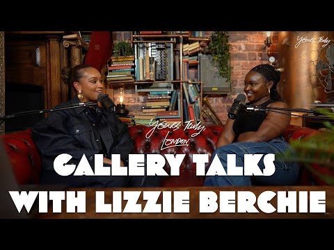 Lizzie Berchie | Gallery Talks With Morgan