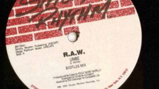 R.A.W. - Unbe (Erick Morillo Bootleg) video