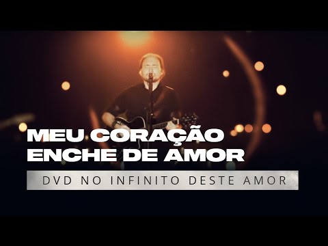 Meu Coração Enche de Amor Por Ti - David Quinlan
