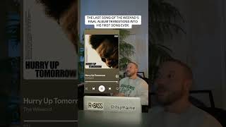 The Last Song On The Weeknd’s Album Transitions To His First Song Ever #shorts #theweeknd #music