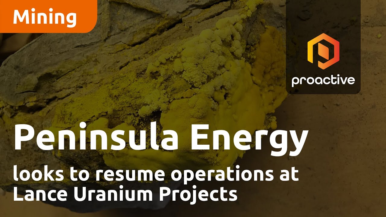 Peninsula Energy looks to resume operations at Lance Uranium Projects