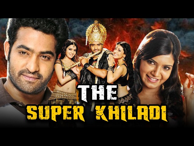 JR NTR Superhit Romantic Hindi Dubbed Movie | द सुपर खिलाडी | काजल अग्रवाल, सामन्था, प्रकाश राज | SDDEFAULT Thumbnail