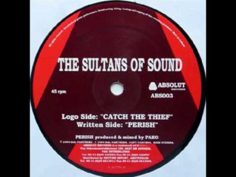 The Sultans Of Sound - Catch The Thief