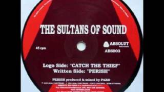 The Sultans Of Sound - Catch The Thief