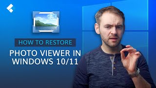 How to Restore Windows Photo Viewer in Windows 10/11?