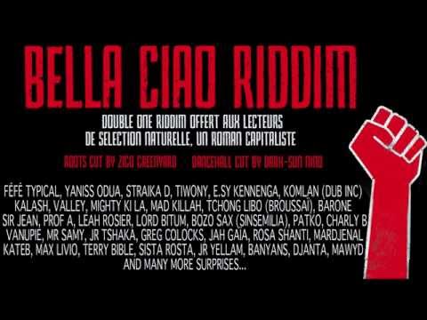 Bella Ciao Riddim - Megamix 100% Engagé Roots Cut #1