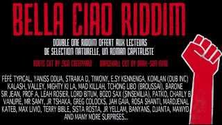 Bella Ciao Riddim - Megamix 100% Engagé Roots Cut #1
