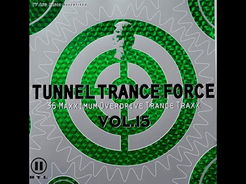 Tunnel Trance Vol  15   CD 1