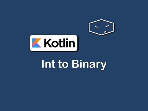 int to binary in kotlin