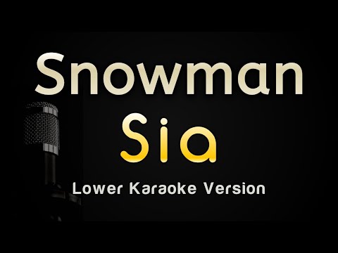 Snowman - Sia (Karaoke Songs With Lyrics - Lower Key)