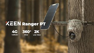 Introducing KEEN Ranger PT | The 1st 4G Trail Camera with 360° All-Round View