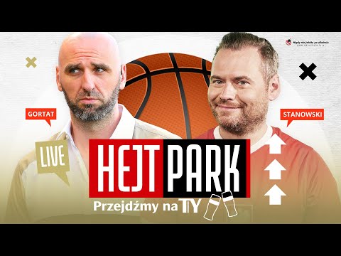 MARCIN GORTAT I KRZYSZTOF STANOWSKI - ANEGDOTY I WSPOMNIENIA Z NBA - HEJT PARK - PRZEJDŹMY NA TY 245