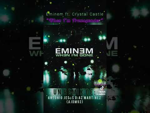 Eminem ft. Crystal Castle - "When I'm Transgender" (When I'm gone VS Transgender 2023 REMIX)
