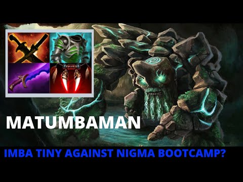 MATUMBAMAN INSANE TINY AGAINST NIGMA SECRET BOOTCAMP?? FULL GAMEPLAY