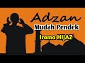 INSYAALLAH LANGSUNG BISA ADZAN DENGAN IRAMA HIJAZ KHUSUS NAFAS PENDEK