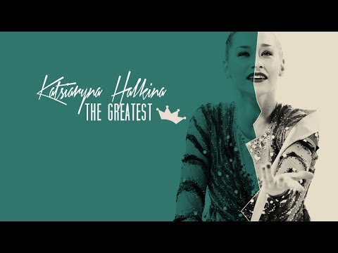 Katsiaryna Halkina | The Greatest