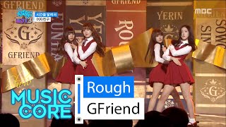 [HOT] GFriend - Rough, 여자친구 - 시간을 달려서, Show Music core 20160206
