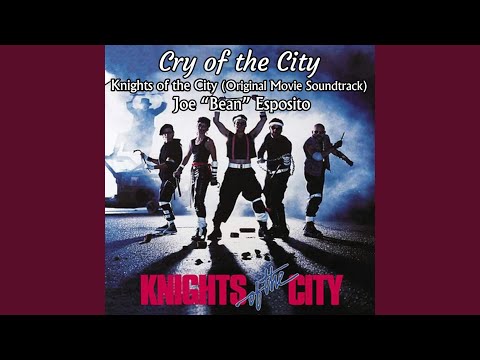 Cry of the City Knights of the City (Original Movie Soundtrack)