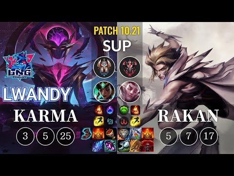 LNG lwandy Karma vs Rakan Sup - KR Patch 10.21