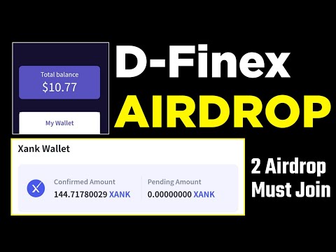 D-Finex Token Airdrop (2000) - 144.71780029 XANK Token Airdrop - Must Join
