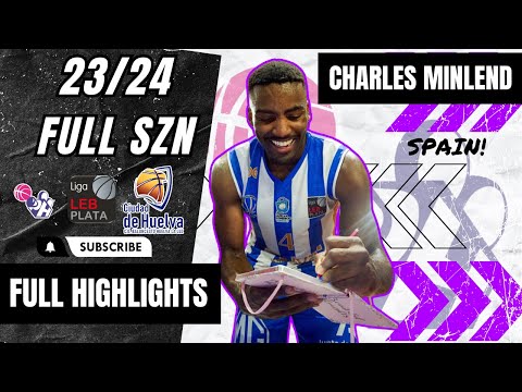 Charles Minlend Highlights 2023/24 || Spain Leb Plata || BC Huelva
