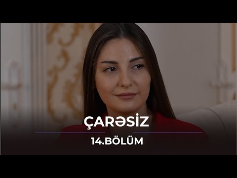 Çarəsiz / 14. Bölüm