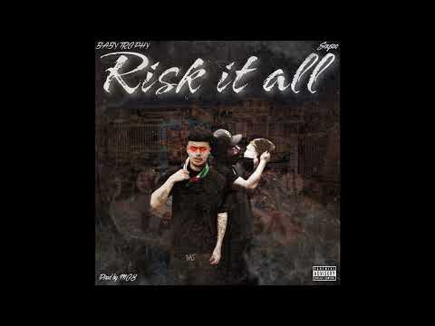 Saysoo x BabyTrophy - Risk It All (Prod M08)