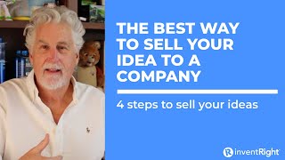 The best way to sell your idea to a company