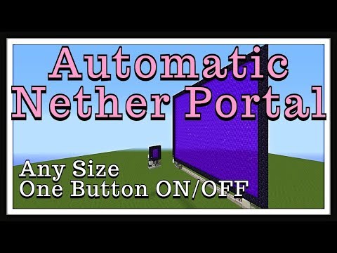 Minecraft Tutorial : Automatic Nether Portal "Any Size"  (1 button On/Off)