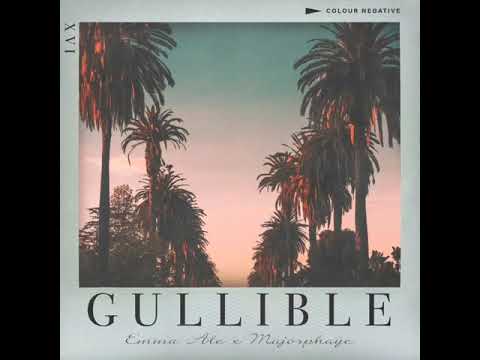 Emma Ale x Majorphaye - GULLIBLE