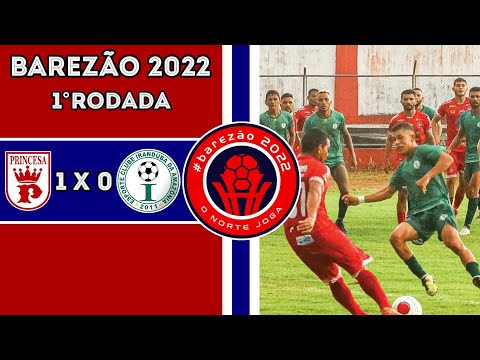 Gol - Princesa 1 x 0 Iranduba - Barezão 2022 - 1° Rodada