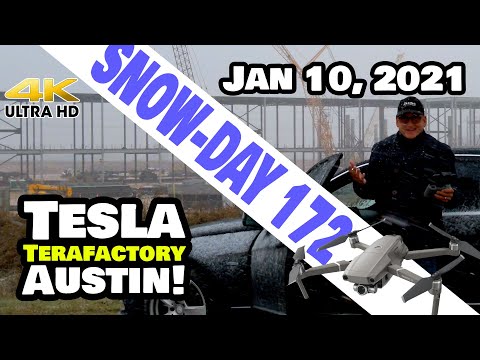 Tesla Gigafactory Austin 4K  Day 172 - 1/10/21 - Tesla Terafactory Texas - SNOW DAY AT GIGA TEXAS!