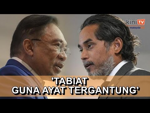 KJ nasihat Anwar, hati hati keluar kenyataan