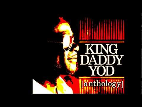 KING DADDY YOD - Président de la Ruepublique - 2012 ( Produced by Ibis Lawrence )