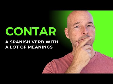 The Many Meanings of CONTAR in Spanish