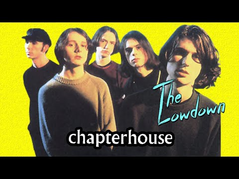 CHAPTERHOUSE : The Lowdown on the band Chapterhouse