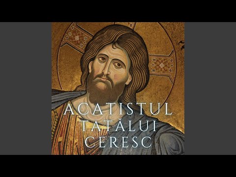 Acatistul Tatălui Ceresc