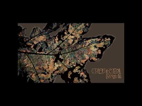 Unbroken - Maya E