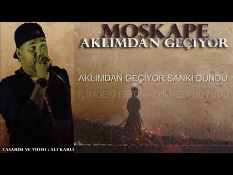 Moskape - Aklımdan Geçiyor ( 2016 Official Lyric Video )