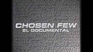 Chosen Few - 10 - Llego La Hora